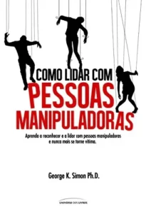 como-lidar-com-pessoas-manipuladoras-qn5v45knz612lupfi3msem7srcz24w8n49dhgxz4js